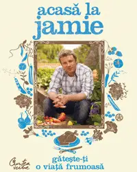 Acasa la Jamie Oliver - carte de retete